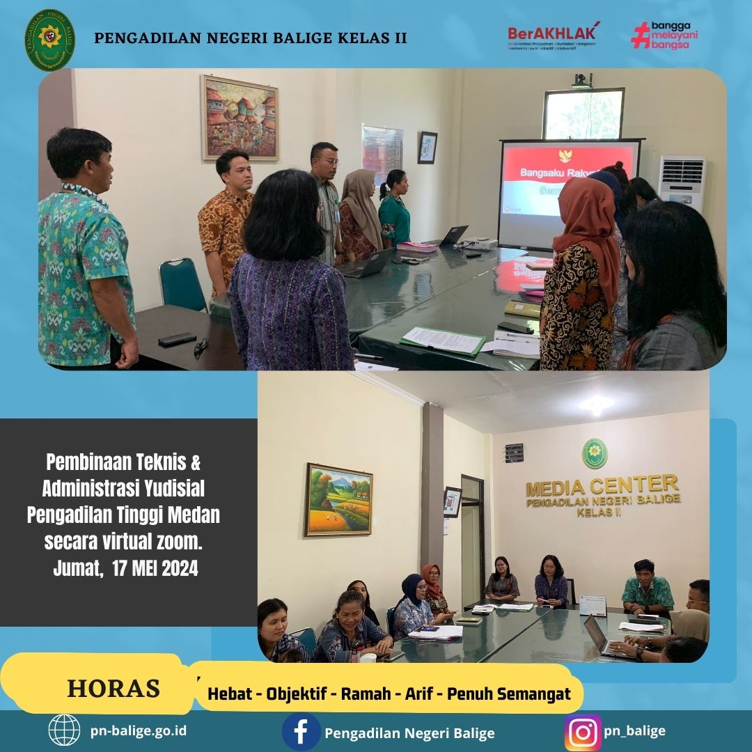 PEMBINAAN TEKNIS & ADMINISTRASI YUDISIAL PENGADILAN TINGGI MEDAN SECARA VIRTUAL PADA HARI JUMAT, 17 MEI 2024 PEMBINAAN TEKNIS & ADMINISTRASI YUDISIAL PENGADILAN TINGGI MEDAN SECARA VIRTUAL PADA HARI JUMAT, 17 MEI 2024